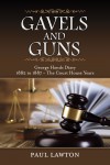 Gavels and Guns by Paul Lawton from  in  category