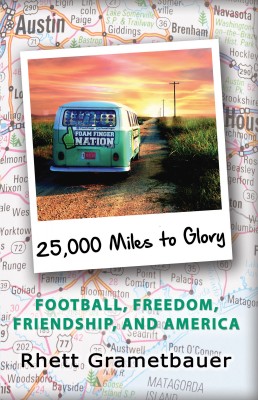 25,000 Miles to Glory by Rhett Grametbauer from Bookbaby in Sports & Hobbies category
