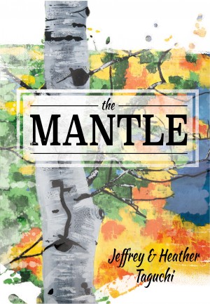 The Mantle by Heather Taguchi from Bookbaby in Religion category