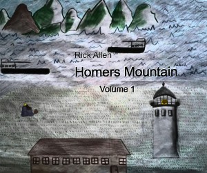 Homers Mountain by Rick Allen from Bookbaby in General Novel category