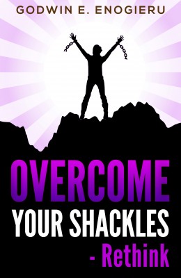 Overcome Your Shackles by Godwin E. Enogieru from Bookbaby in Religion category