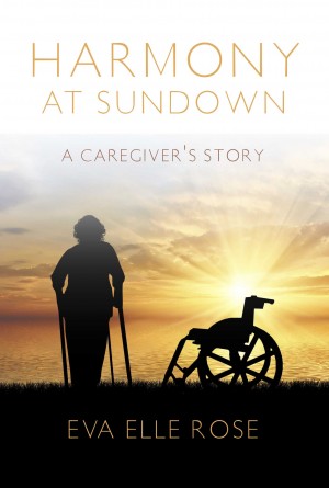 Harmony at Sundown by Eva Elle Rose from Bookbaby in Family & Health category