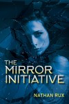 The Mirror Initiative by Nathan Rux from  in  category