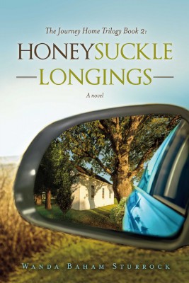 Honeysuckle Longings by Wanda Baham Sturrock from Bookbaby in Family & Health category