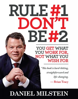 Rule #1, Dont Be #2 by Daniel Milstein from Bookbaby in Business & Management category