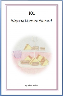 101 Ways to Nurture Yourself by Chris Mabon from Bookbaby in Motivation category