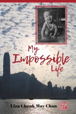 My Impossible Life by Liza Cheuk May Chan from Bookbaby in Family & Health category
