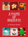 A Taste of Holidays by Professor Rachel from  in  category
