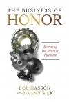 The Business of Honor by Bob Hasson from Bookbaby in Business & Management category The Business of Honor by Bob Hasson from in category