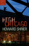 High Chicago by Howard Shrier from Bookbaby in General Novel category High Chicago by Howard Shrier from in category