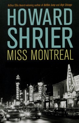 Miss Montreal by Howard Shrier from Bookbaby in General Novel category