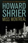 Miss Montreal by Howard Shrier from Bookbaby in General Novel category Miss Montreal by Howard Shrier from in category