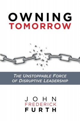 Owning Tomorrow by John Frederick Furth from Bookbaby in Business & Management category