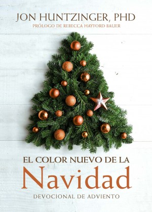 El Color Nuevo De La Navidad by Jon Huntzinger from Bookbaby in Religion category