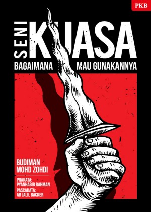 Seni Kuasa – Bagaimana Mau Gunakannya by Budiman Mohd Zohdi from BookCapital in Politics category