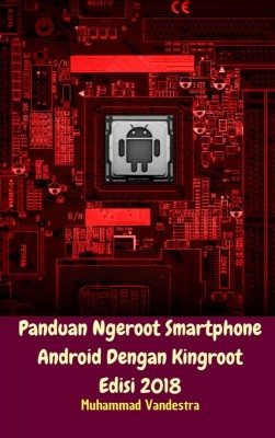 Panduan Ngeroot Smartphone Android Dengan Kingroot by Muhammad Vandestra, Dragon Promedia Studio from Dragon Promedia in School Exercise category