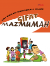 Siri Mudah Mengenali Islam : Sifat Mazmumah by ISHAK HAMZAH from  in  category