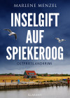 Inselgift auf Spiekeroog. Ostfrieslandkrimi by Marlene Menzel from  in  category