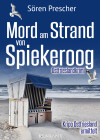 Mord am Strand von Spiekeroog. Ostfrieslandkrimi by Sören Prescher from  in  category