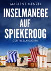 Inselmanege auf Spiekeroog. Ostfrieslandkrimi - text