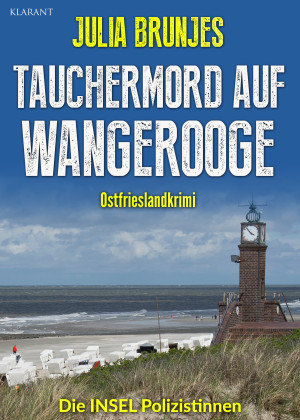 Tauchermord auf Wangerooge. Ostfrieslandkrimi by Brunjes, Julia from Hallenberger Media GmbH in General Novel category