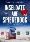 Inseldate auf Spiekeroog. Ostfrieslandkrimi - text