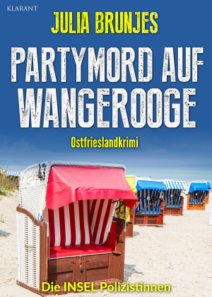 Partymord auf Wangerooge. Ostfrieslandkrimi by Brunjes, Julia from Hallenberger Media GmbH in General Novel category