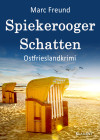 Spiekerooger Schatten. Ostfrieslandkrimi - text