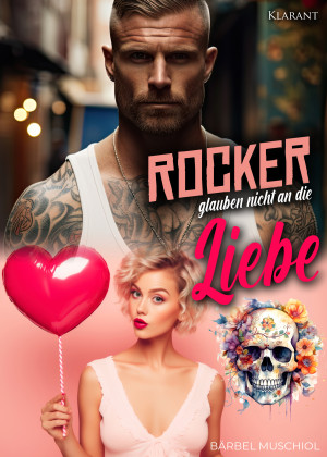 Rocker glauben nicht an die Liebe by Bärbel Muschiol from Hallenberger Media GmbH in General Novel category