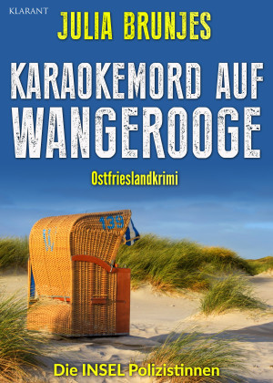 Karaokemord auf Wangerooge. Ostfrieslandkrimi by Brunjes, Julia from Hallenberger Media GmbH in General Novel category