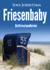 Friesenbaby. Ostfrieslandkrimi - text