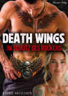 Death Wings. Im Schutz des Rockers - text