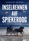 Inselrennen auf Spiekeroog. Ostfrieslandkrimi - text