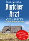 Auricher Arzt. Ostfrieslandkrimi - text