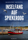 Inselfang auf Spiekeroog. Ostfrieslandkrimi - text
