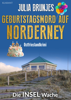 Geburtstagsmord auf Norderney. Ostfrieslandkrimi by Julia Brunjes from Hallenberger Media GmbH in General Novel category