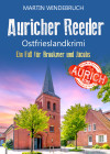 Auricher Reeder. Ostfrieslandkrimi - text