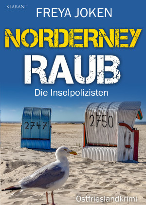 Norderney Raub. Ostfrieslandkrimi - Inselkrimi - Nordseekrimi by Freya Joken from Hallenberger Media GmbH in General Novel category