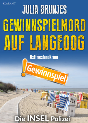 Gewinnspielmord auf Langeoog. Ostfrieslandkrimi - Nordseekrimi - Inselkrimi by Julia Brunjes from Hallenberger Media GmbH in General Novel category