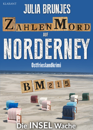 Zahlenmord auf Norderney. Ostfrieslandkrimi - Inselkrimi - Nordseekrimi by Julia Brunjes from Hallenberger Media GmbH in General Novel category