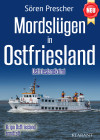 Mordslügen in Ostfriesland. Ostfrieslandkrimi - Küstenkrimi - Nordseekrimi - text