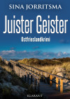 Juister Geister. Ostfrieslandkrimi - Nordseekrimi - Inselkrimi - text
