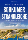 Borkumer Strandleiche. Ostfrieslandkrimi - Inselkrimi - Nordseekrimi - text