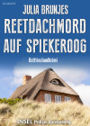 Reetdachmord auf Spiekeroog. Ostfrieslandkrimi - Inselkrimi -Nordseekrimi - text