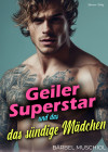 Geiler Superstar und das sündige Mädchen - text