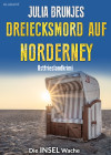 Dreiecksmord auf Norderney. Ostfrieslandkrimi - Inselkrimi - Nordseekrimi - text