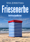 Friesenerbe. Ostfrieslandkrimi - Borkum Krimi - Nordseekrimi - text