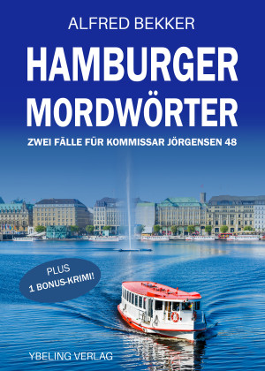 Hamburger Mordwörter: Zwei Fälle für Kommissar Jörgensen 48 by Alfred Bekker from Hallenberger Media GmbH in General Novel category