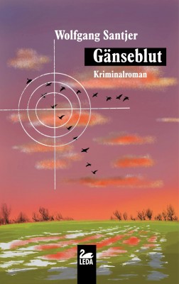 Gänseblut: Ostfrieslandkrimi by Wolfgang Santjer from Hallenberger Media GmbH in General Novel category