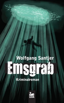 Emsgrab: Ostfrieslandkrimi by Wolfgang Santjer from Hallenberger Media GmbH in General Novel category